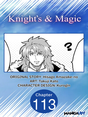 cover image of Knight's & Magic, Chapter 113